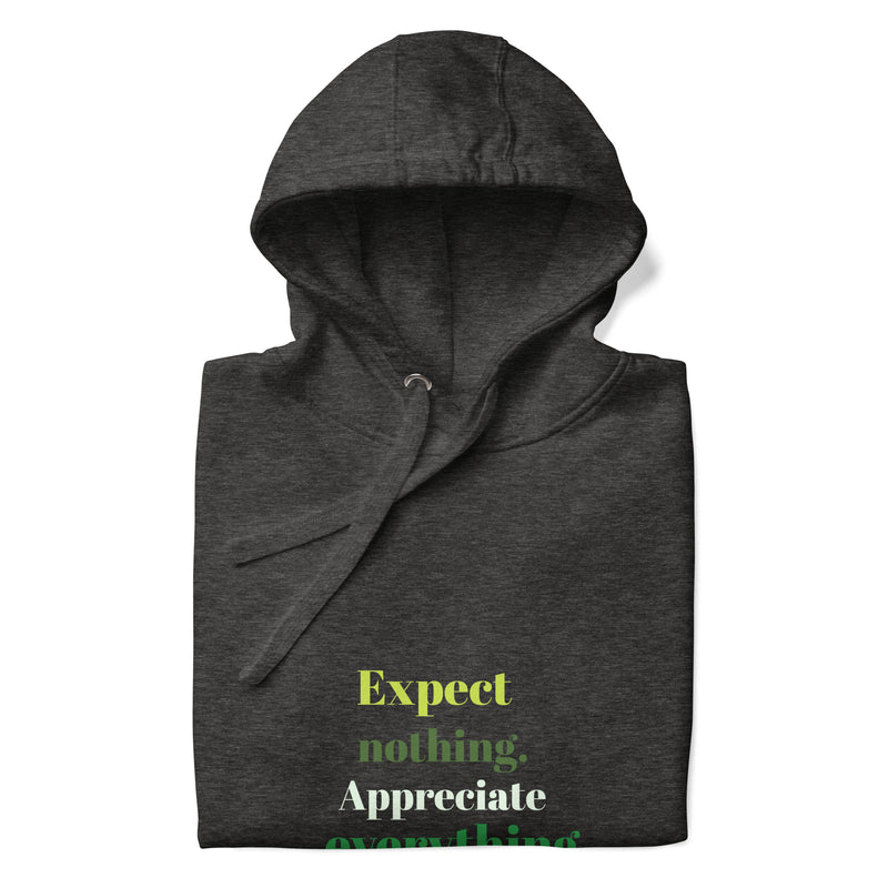 Expect Nothing Hoodie